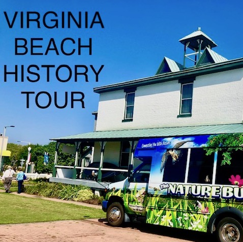 Virginia Beach History Tour City Tour Hop on Hop off Guided Tour The Nature Bus